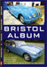 Auto Review AR70 Bristol Cars Edited by Rod Ward AR70
