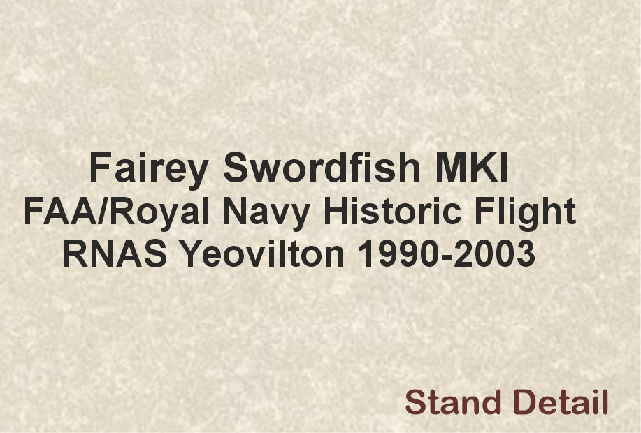 Oxford Diecast Fairey Swordfish FAA/RN Historic Flight. RNAS Yeovilton AC111 1:72 Scale Plinth Detail