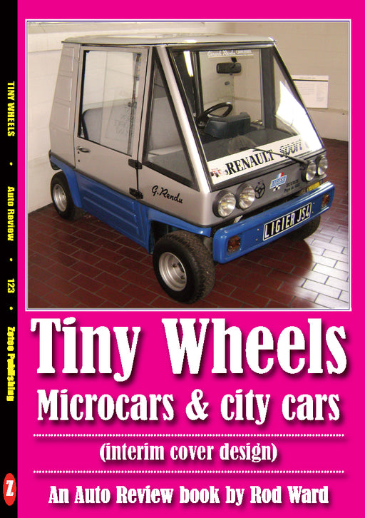 Auto Review Tiny Wheels: Micro cars and City cars By Rod Ward AR123