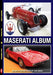 Auto Review Books The Maserati Album AR131