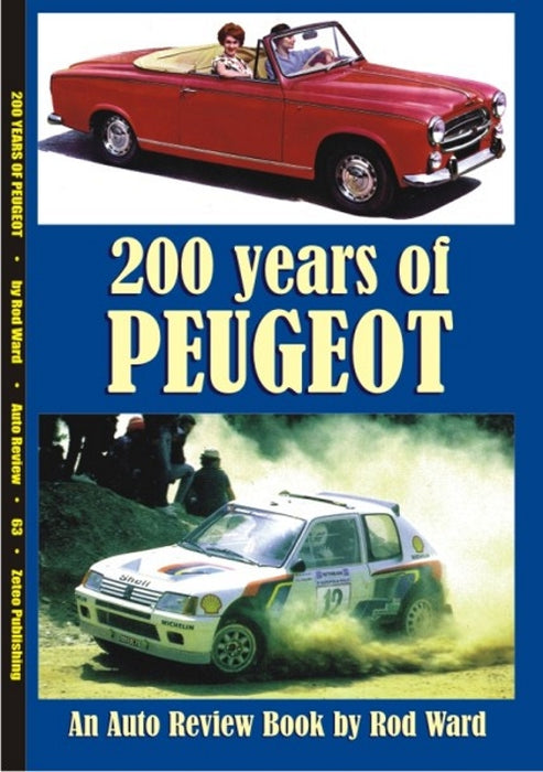 Auto Review AR63 200 Years of Peugeot By Rod Ward AR63