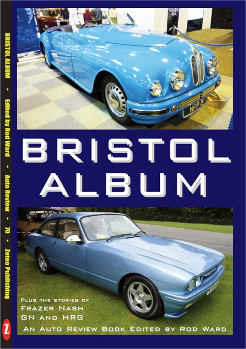 Auto Review AR70 Bristol Cars Edited by Rod Ward AR70