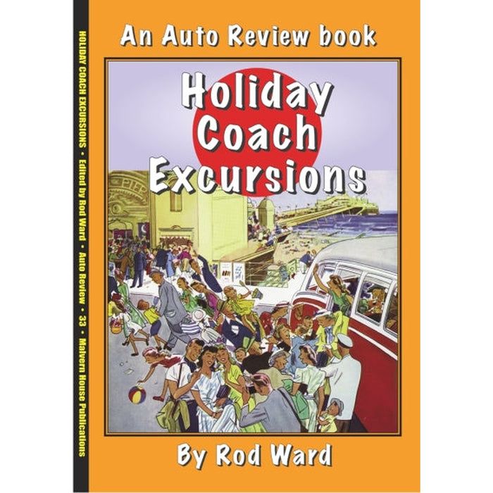 Auto Review AR33 Holiday Coach Excursions By Rod Ward AR33