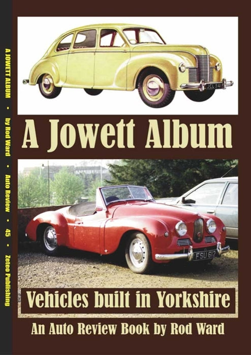 Auto Review Books A Jowett Album plus vehicles built in Yorkshire AR45A
