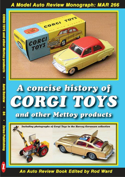 Auto Review AR84 Corgi Toys and Mettoy products Edited by Rod Ward AR84